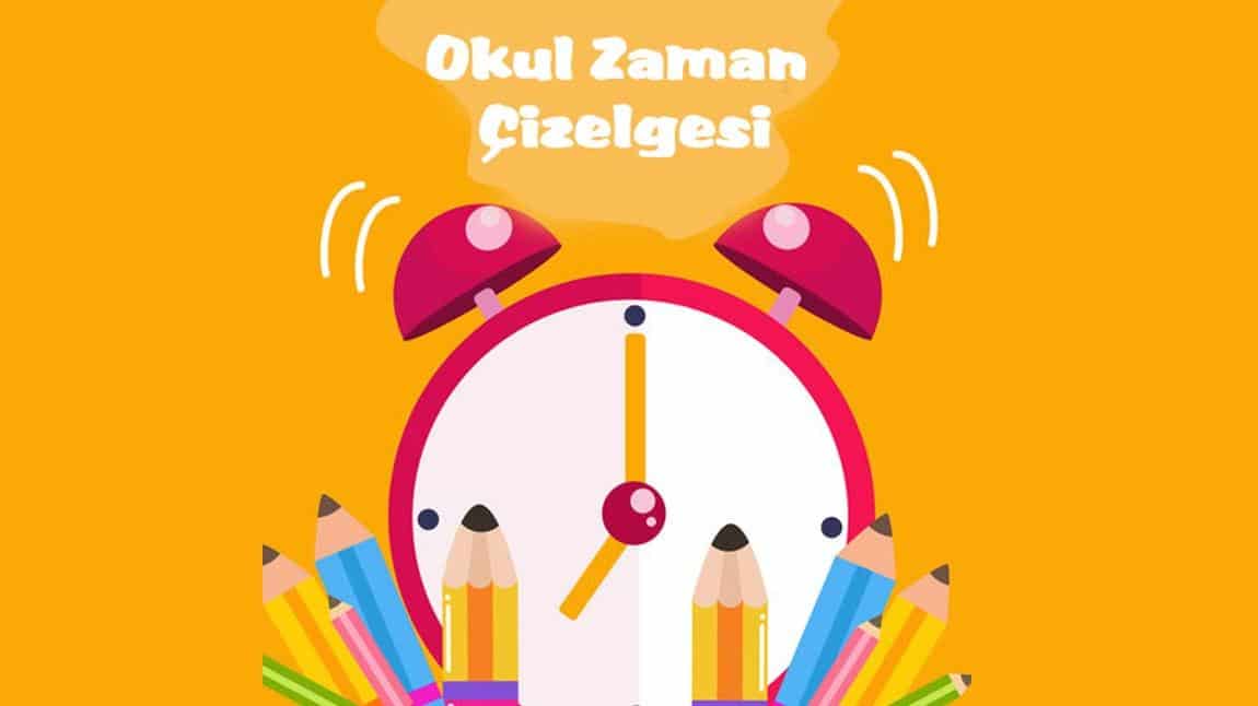 OKUL ZAMAN ÇİZELGESİ