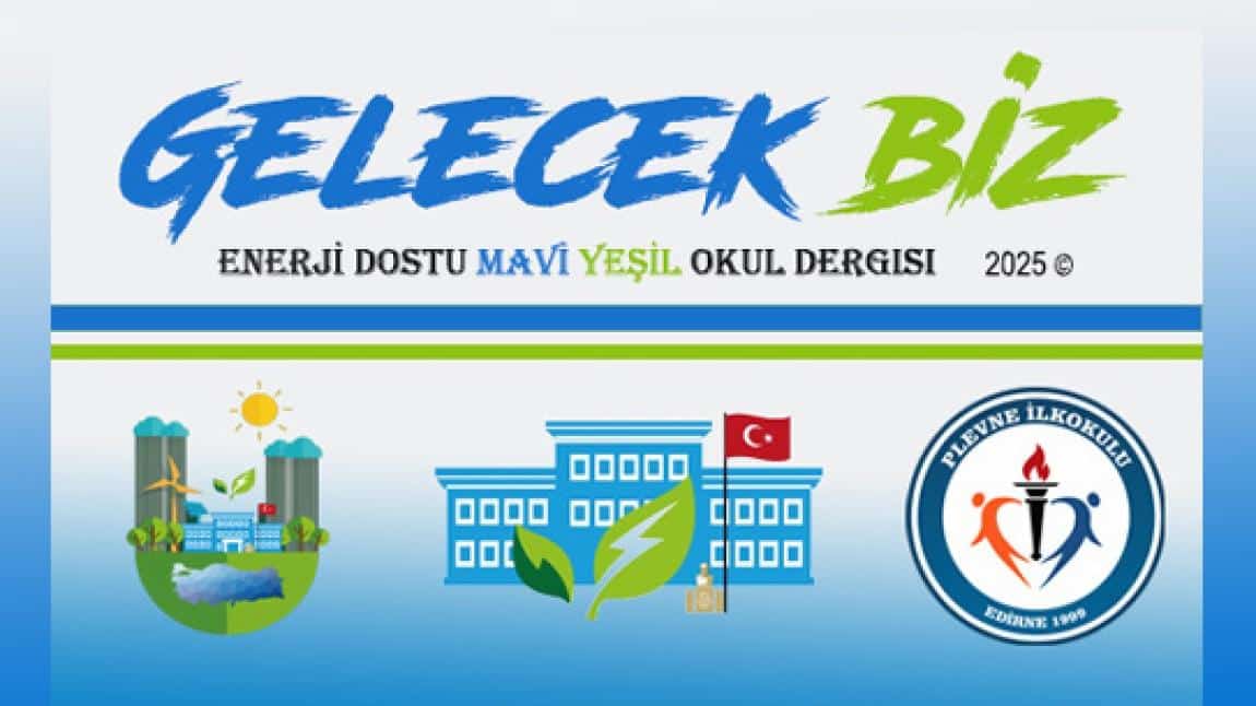 Enerji Dostu Mavi Yeşil Okul Dergisi